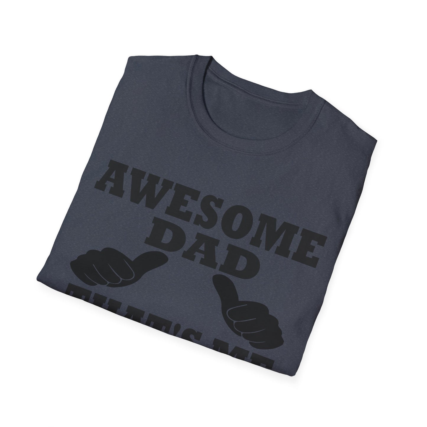 Awesome Dad Soft style T-Shirt